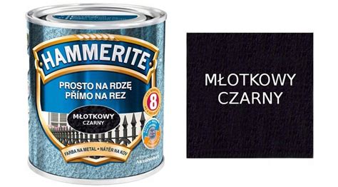 HAMMERITE FARBA NA RDZĘ CZARNY MŁOTKOWY 0 7L 5093279 Cena Opinie