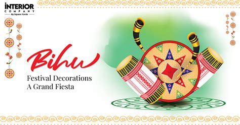 5 Bihu Festival Decoration Ideas And Importance