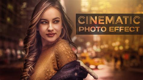 Cinematic Color Grading Photo Effect Photoshop Tutorial Youtube