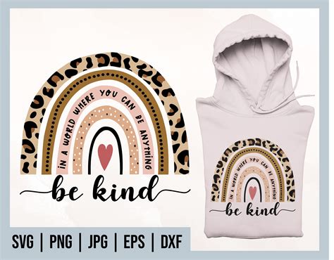 Be Kind Rainbow Svg In A World Where You Can Be Anything Be Etsy