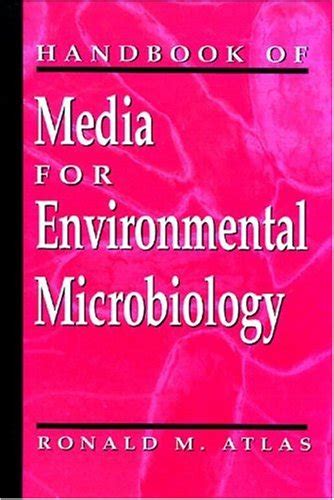 Handbook Of Media For Environmental Microbiology Atlas Ronald M