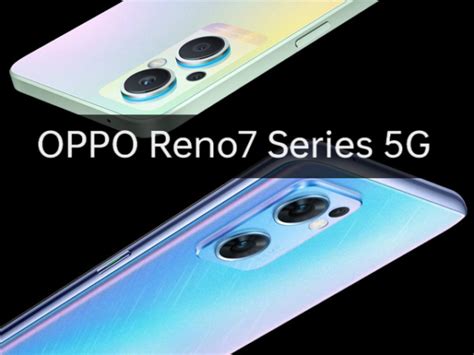 Oppo Reno7 Series 5g Price In Ph Starts At ₱19999 Launches On March