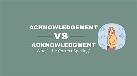 Acknowledgement Vs Acknowledgment Whats The Correct Spelling