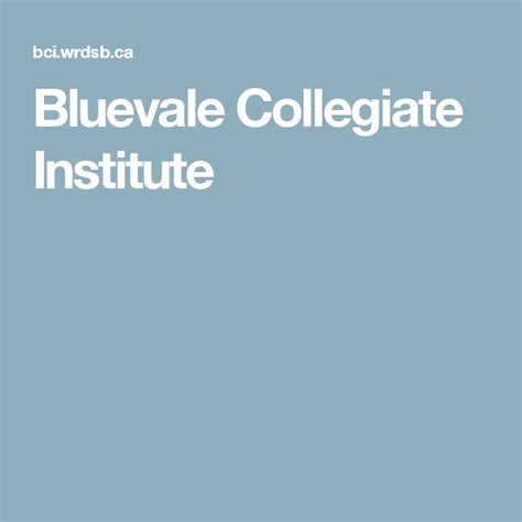 Bluevale Collegiate Institute | Collegiate, Institute, The neighbourhood