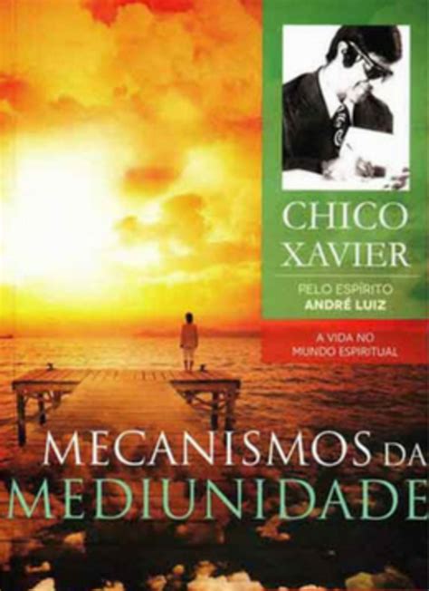 Livro Mecanismos da Mediunidade Fraternidade Espírita Amor e Luz FEAL