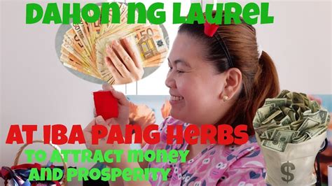 DAHON NG LAUREL AT IBA PANG HERBS NA PAMPASWERTE ALAMIN Bisaya