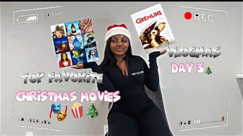 Vlogmas Day 3 Top Favorite Christmas Movies Youtube