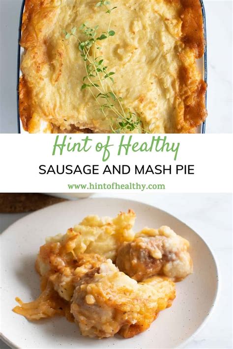 Sausage and Mash Pie Recipe - Hint of Healthy