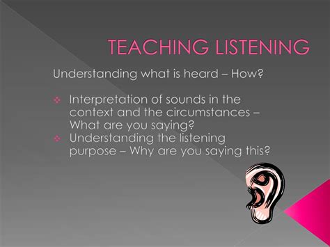 Ppt Teaching Listening Powerpoint Presentation Free Download Id