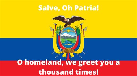 Ecuadorian National Anthem Salve Oh Patria Ecuador Anthem English