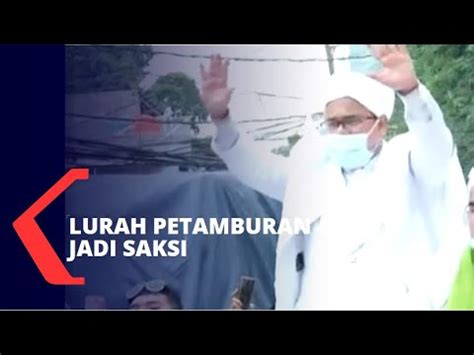 Lurah Petamburan Jadi Saksi Kerumunan Rizieq Shihab Youtube