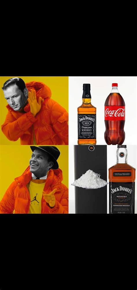 JD and COKE : r/franksinatra