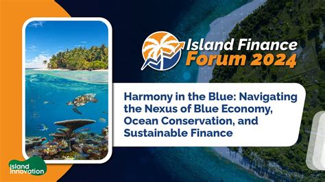 Iff2024 Harmony In The Blue Navigating The Nexus Of Blue Economy