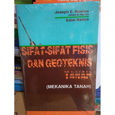 Jual BUKU SIFAT SIFAT FISIS DAN GEOTEKNIS TANAH MEKANIKA TANAH