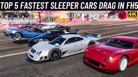 Forza Horizon Top Fastest Sleeper Cars Drag Race Youtube