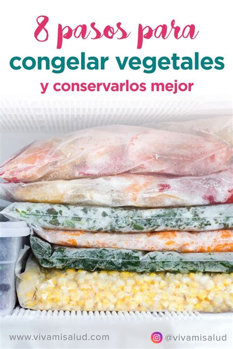 C Mo Congelar Correctamente Tus Vegetales Y Frutas Congelacion De