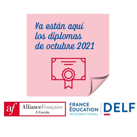 Diplomas Delf Dalf Octubre Alianza Francesa A Coru A