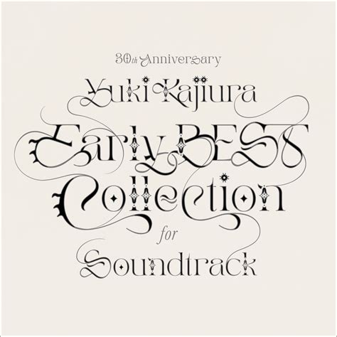 ‎30th Anniversary Early Best Collection For Soundtrack 梶浦由記のアルバム