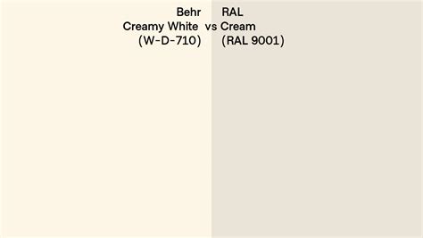 Behr Creamy White W D 710 Vs Ral Cream Ral 9001 Side By Side Comparison