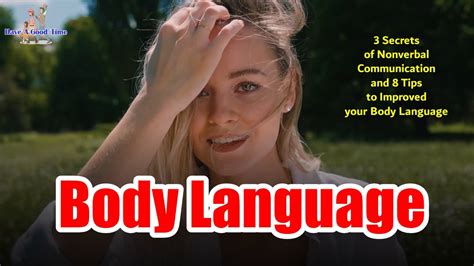 Body Language 3 Secrets Of Nonverbal Communication And 8 Tips To