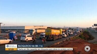 Bom Dia Rio Grande Trecho Da Br Tem Bloqueios Tempor Rios Para