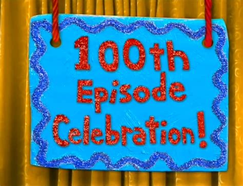 Image 100th Episode Celebration Title Card Blues Clues Wiki