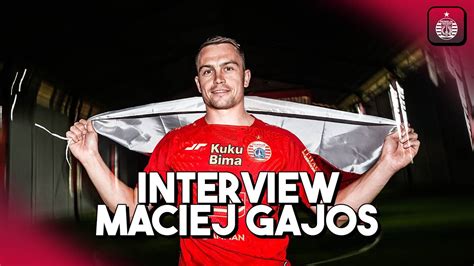 Maciej Gajos First Interview At Persija Youtube