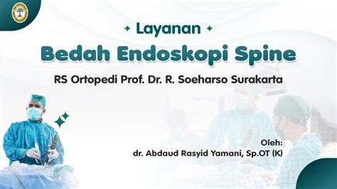 Layanan Endoskopi Di RS Ortopedi YouTube