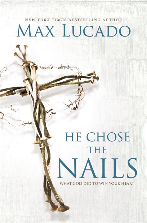 He Chose The Nails by Max Lucado | Free Delivery at Eden