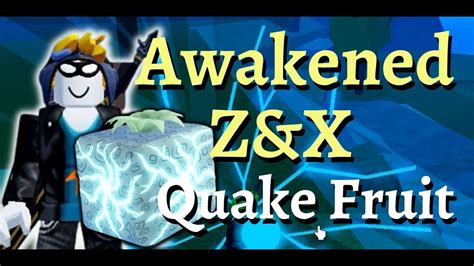 Awakened Z X Quake Fruit Blox Fruits YouTube