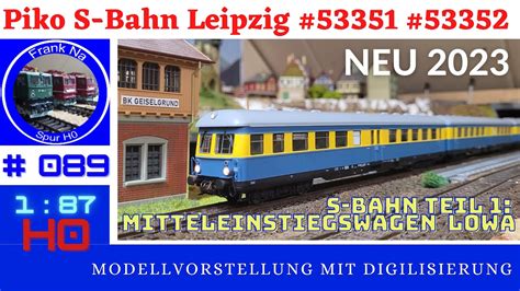 Piko S Bahn Leipzig 2023 53351 53352 YouTube