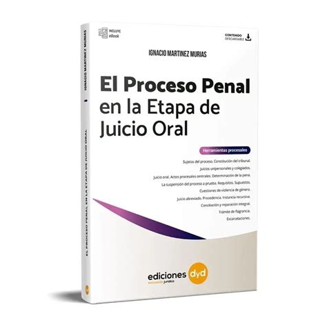 El Proceso Penal En La Etapa De Juicio Oral Ediciones Dyd