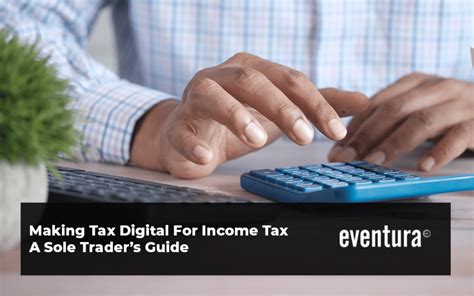 Making Tax Digital For Income Tax A Sole Trader S Guide