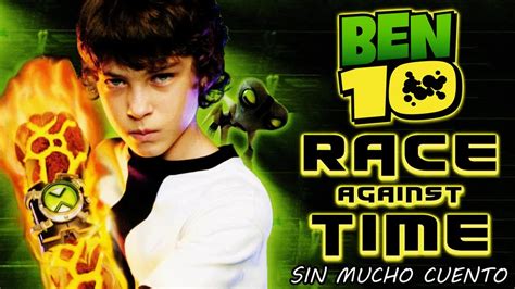 BEN 10 CARRERA CONTRA EL TIEMPO RESUMEN EN 9 MINUTOS YouTube