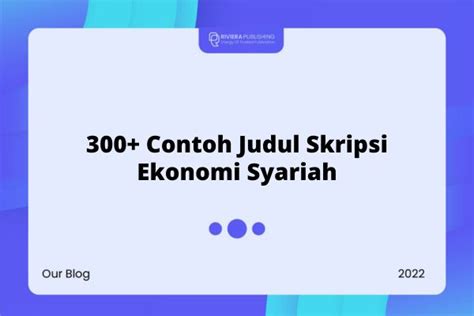 300 Contoh Judul Skripsi Ekonomi Syariah Mudah Di ACC Dosen