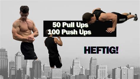 50 PULL UPS 100 PUSH UPS In Unter 5 MIN YouTube