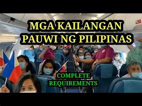 MGA KAILANGAN PAUWI NG PILIPINAS MGA REQUIREMENTS PAUWI NG