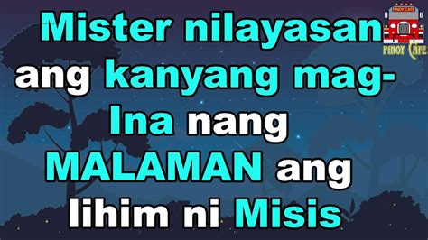 Totoong Kwento Mister NILAYASAN Ang Kanyang Mag Ina YouTube