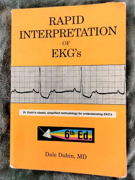 Rapid Interpretation Of Ekg S Sixth Th Edition By Dale Dubin Md