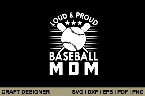 Loud And Proud Baseball Mom Svg Cut File Graphic By Craft Designer