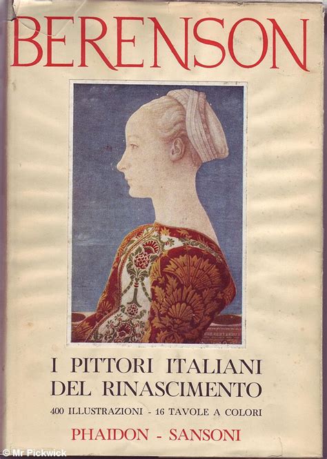 I Pittori Italiani Del Rinascimento By Berenson Trans Emilio Cecchi