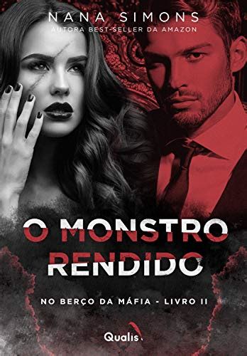 O monstro rendido No berço da Máfia Livro 2 eBook Resumo Ler