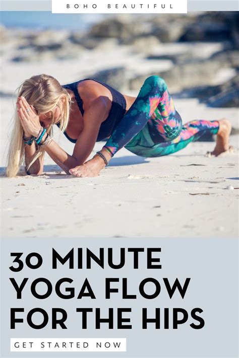 30 Minute Yoga Flow For The Hips Yoga Fitness In 2024 30 Minute