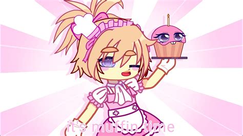 Its Muffin Time Fnaf Gacha Club Youtube