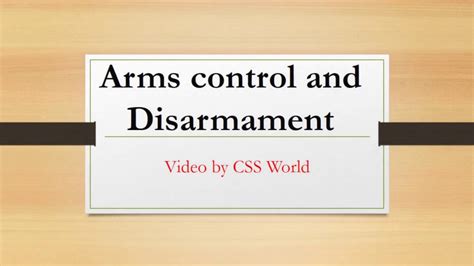 Arms Control And Disarmament Css World Youtube