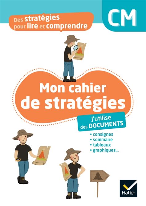 Des Strat Gies Pour Lire Et Comprendre J Utilise Des Documents Cm