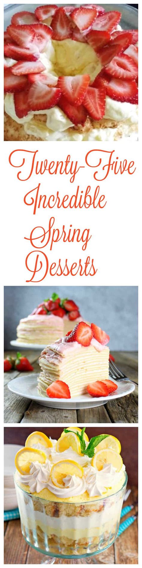 25 Best Spring Desserts Moore Or Less Cooking