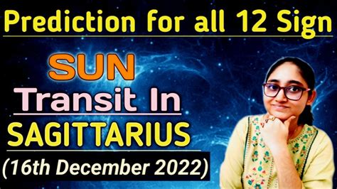 Sun Transit In Sagittarius December 2022 Prediction For All 12 Signs