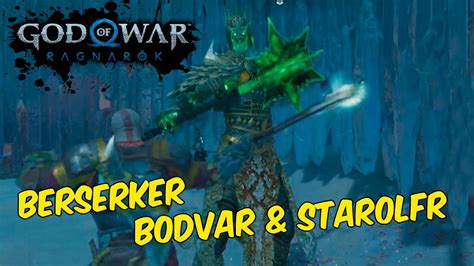 God Of War Ragnarok Berserker Bodvar E Starolfr Youtube