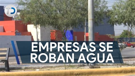 Detectan Tomas Clandestinas De Agua En Empresas YouTube